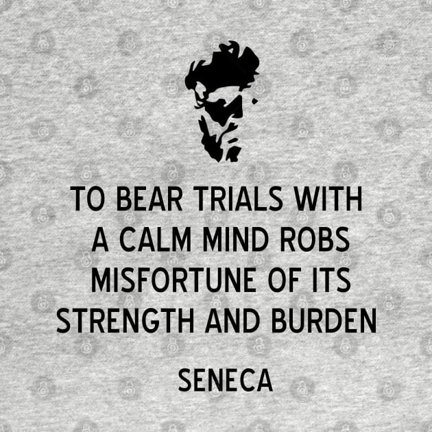 Stoic Seneca Quote on Calm Mind by jutulen